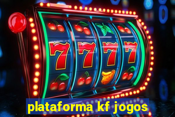 plataforma kf jogos